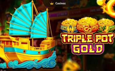 Triple Pot Gold